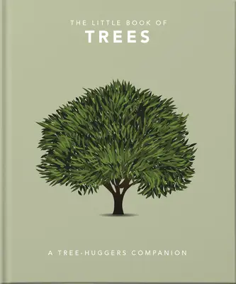 Mica carte a copacilor: Un arboret de cunoștințe despre copaci - The Little Book of Trees: An Arboretum of Tree Lore
