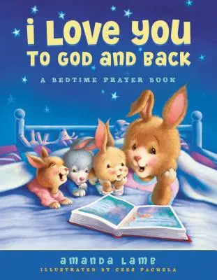 Te iubesc până la Dumnezeu și înapoi - I Love You to God and Back