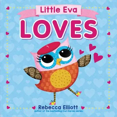 Micuța Eva iubește - Little Eva Loves