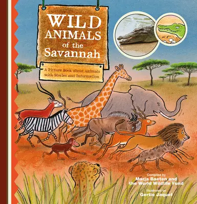 Wild Animals of the Savannah. o carte ilustrată despre animale cu povești și informații - Wild Animals of the Savannah. a Picture Book about Animals with Stories and Information