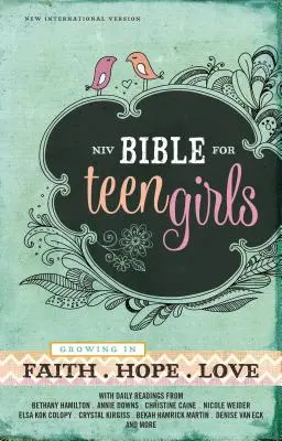 Biblia pentru fete adolescente-NIV: Creșterea în credință, speranță și dragoste - Bible for Teen Girls-NIV: Growing in Faith, Hope, and Love