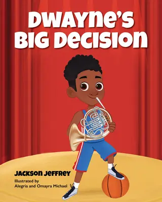 Marea decizie a lui Dwayne - Dwayne's Big Decision
