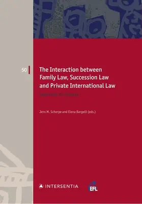 Interacțiunea dintre dreptul familiei, dreptul succesoral și dreptul internațional privat, 50: Adaptarea la schimbare - The Interaction Between Family Law, Succession Law and Private International Law, 50: Adapting to Change