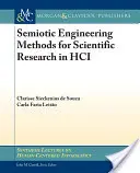 Metode de inginerie semiotică pentru cercetarea științifică în Hci - Semiotic Engineering Methods for Scientific Research in Hci