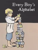 Alfabetul fiecărui băiat - Every Boy's Alphabet