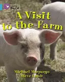 O vizită la fermă - A Visit to the Farm