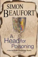 Un cap pentru otrăvire - A Head for Poisoning