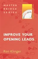 Îmbunătățiți-vă pistele de deschidere - Improve Your Opening Leads
