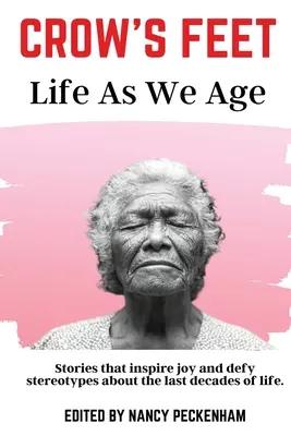 Crow's Feet: Viața pe măsură ce îmbătrânim - Crow's Feet: Life As We Age