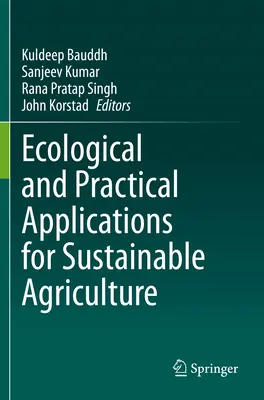 Aplicații ecologice și practice pentru agricultura durabilă - Ecological and Practical Applications for Sustainable Agriculture