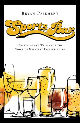 Sports Bar: Cocteiluri și Trivia despre sport - Sports Bar: Cocktails and Sports Trivia