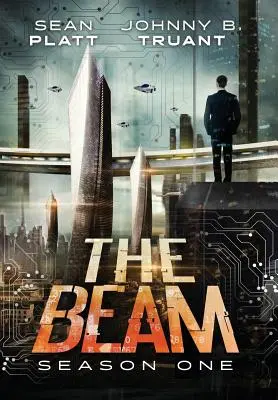 The Beam: Primul sezon - The Beam: Season One