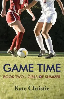 Game Time: Cartea a doua din Girls of Summer - Game Time: Book Two of Girls of Summer