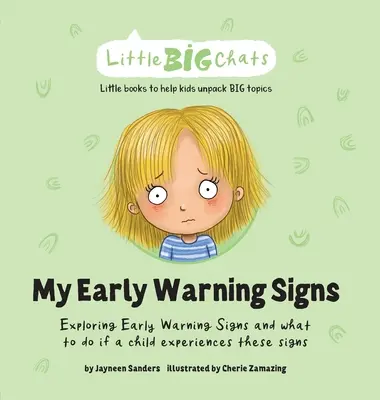 Semnele mele de avertizare timpurie: Explorarea Semnelor de avertizare timpurie și ce trebuie făcut dacă un copil experimentează aceste semne - My Early Warning Signs: Exploring Early Warning Signs and what to do if a child experiences these signs