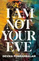 Nu sunt Eva ta - Am Not Your Eve