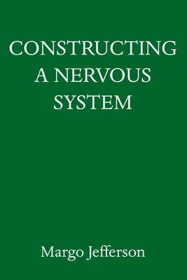 Construirea unui sistem nervos: O Memorie - Constructing a Nervous System: A Memoir