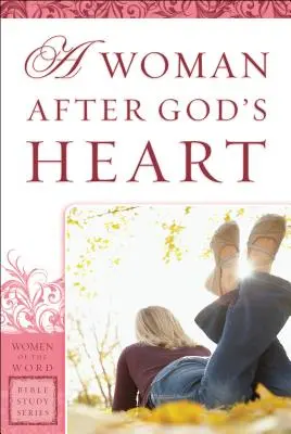 Femeia după inima lui Dumnezeu - Woman After God's Heart