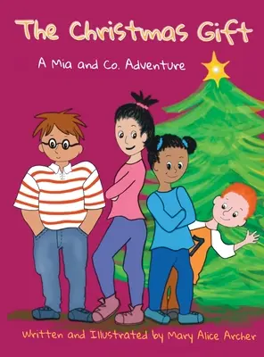 Cadoul de Crăciun: A Mia and Co. Aventura - The Christmas Gift: A Mia and Co. Adventure