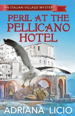 Pericol la hotelul Pellicano - Peril at the Pellicano Hotel