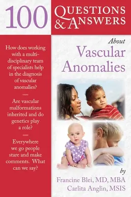100 de întrebări și răspunsuri despre anomalii vasculare - 100 Question & Answers about Vascular Anomalies