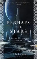 Poate stelele - Perhaps the Stars