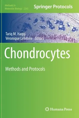 Condrocite: Metode și protocoale - Chondrocytes: Methods and Protocols