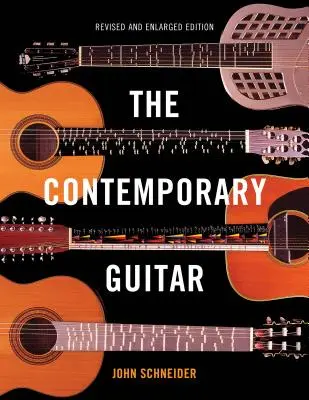 The Contemporary Guitar, Ediție revizuită și mărită - The Contemporary Guitar, Revised and Enlarged Edition