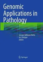 Aplicații genomice în patologie - Genomic Applications in Pathology