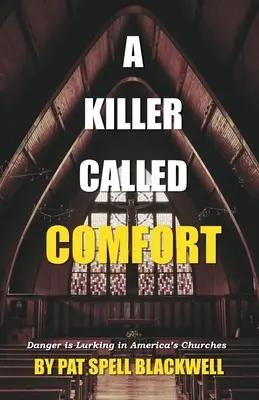 Un ucigaș numit confort: Pericolul pândește în bisericile din America - A Killer Called Comfort: Danger is Lurking in America's Churches