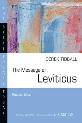 Mesajul din Levitic: Liber să fii sfânt - The Message of Leviticus: Free to Be Holy