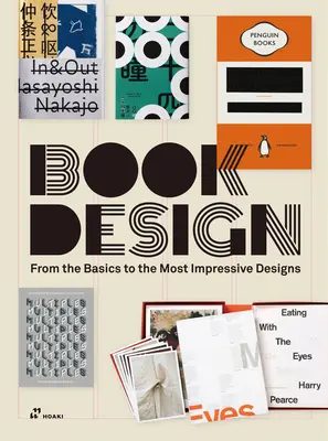 Design de carte: De la elementele de bază ale imprimării la cele mai impresionante modele - Book Design: From the Printing Basics to the Most Impressive Designs