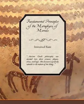Principiile fundamentale ale metafizicii moravurilor - Fundamental Principles of the Metaphysic of Morals