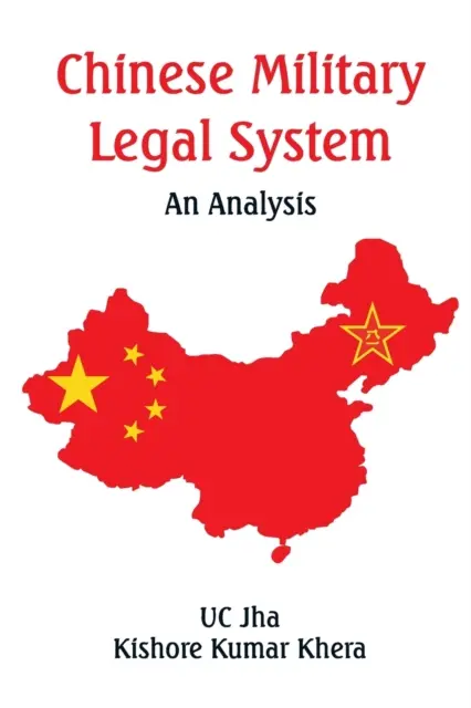 Sistemul juridic militar chinez: O analiză - Chinese Military Legal System: An Analysis
