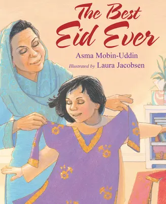 Cel mai bun Eid dintotdeauna - The Best Eid Ever