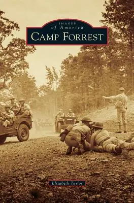 Tabăra Forrest - Camp Forrest