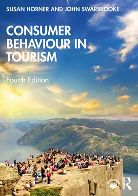 Comportamentul consumatorului în turism - Consumer Behaviour in Tourism
