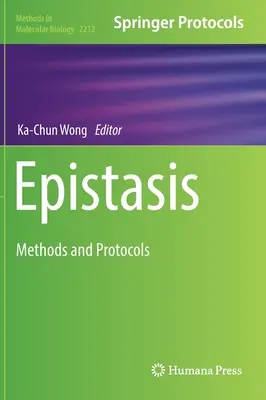 Epistasis: Metode și protocoale - Epistasis: Methods and Protocols