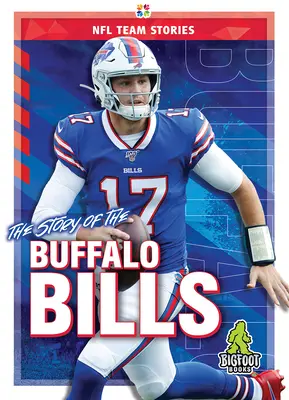Povestea lui Buffalo Bills - The Story of the Buffalo Bills