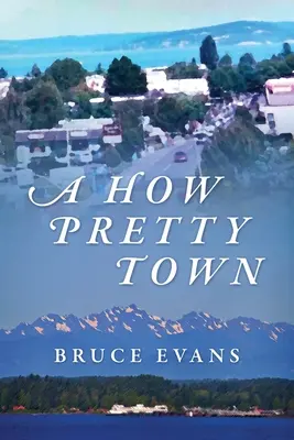 Un oraș cât se poate de frumos - A How Pretty Town