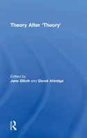Teoria după „teorie - Theory After 'Theory'
