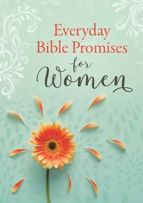 Promisiuni biblice de zi cu zi pentru femei - Everyday Bible Promises for Women