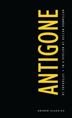 Antigona: Sofocle - Antigone: Sophocles