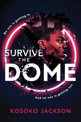 Supraviețuiește domului - Survive the Dome