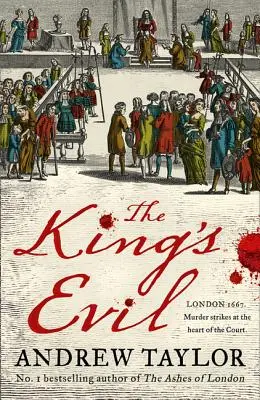Răul regelui (James Marwood & Cat Lovett, Cartea 3) - The King's Evil (James Marwood & Cat Lovett, Book 3)