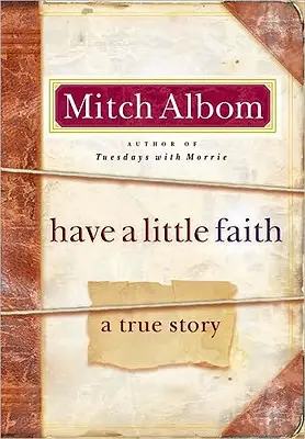 Have a Little Faith: O poveste adevărată - Have a Little Faith: A True Story