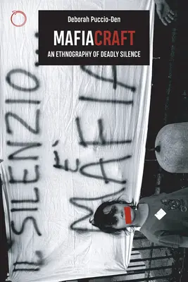 Mafiacraft: O etnografie a tăcerii mortale - Mafiacraft: An Ethnography of Deadly Silence