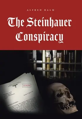 Conspirația Steinhauer - The Steinhauer Conspiracy