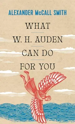 Ce poate face W. H. Auden pentru tine - What W. H. Auden Can Do for You