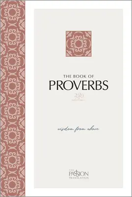 Cartea Proverbelor (ediția 2020): Înțelepciune de Sus - The Book of Proverbs (2020 Edition): Wisdom from Above