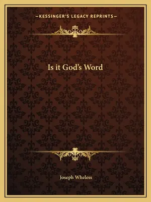 Este Cuvântul lui Dumnezeu - Is It God's Word